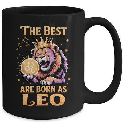 July August Birthday Lion The Best Born As Leo Zodiac Mug | teecentury