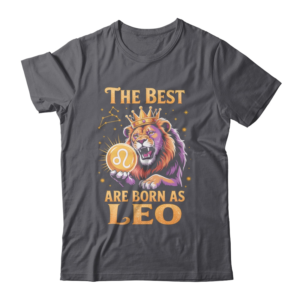 July August Birthday Lion The Best Born As Leo Zodiac Shirt & Hoodie | teecentury