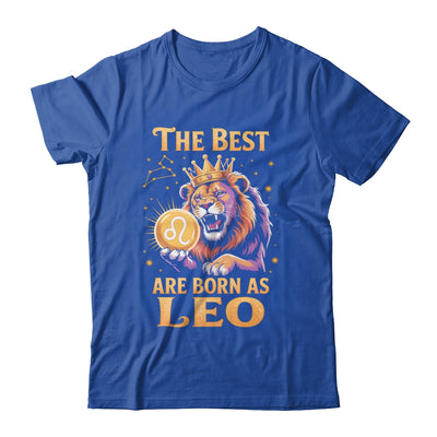 July August Birthday Lion The Best Born As Leo Zodiac Shirt & Hoodie | teecentury