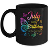 July Birthday For Women Girls Butterfly Tie Dye Theme Mug | teecentury