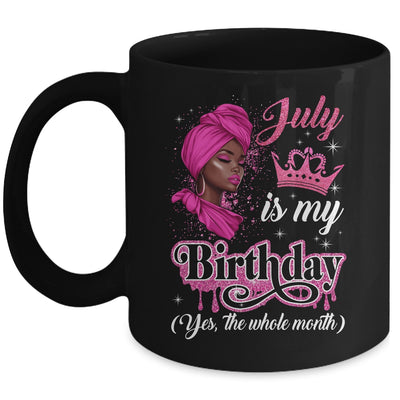 July Is My Birthday African Black Women Birthday Queen Mug | teecentury