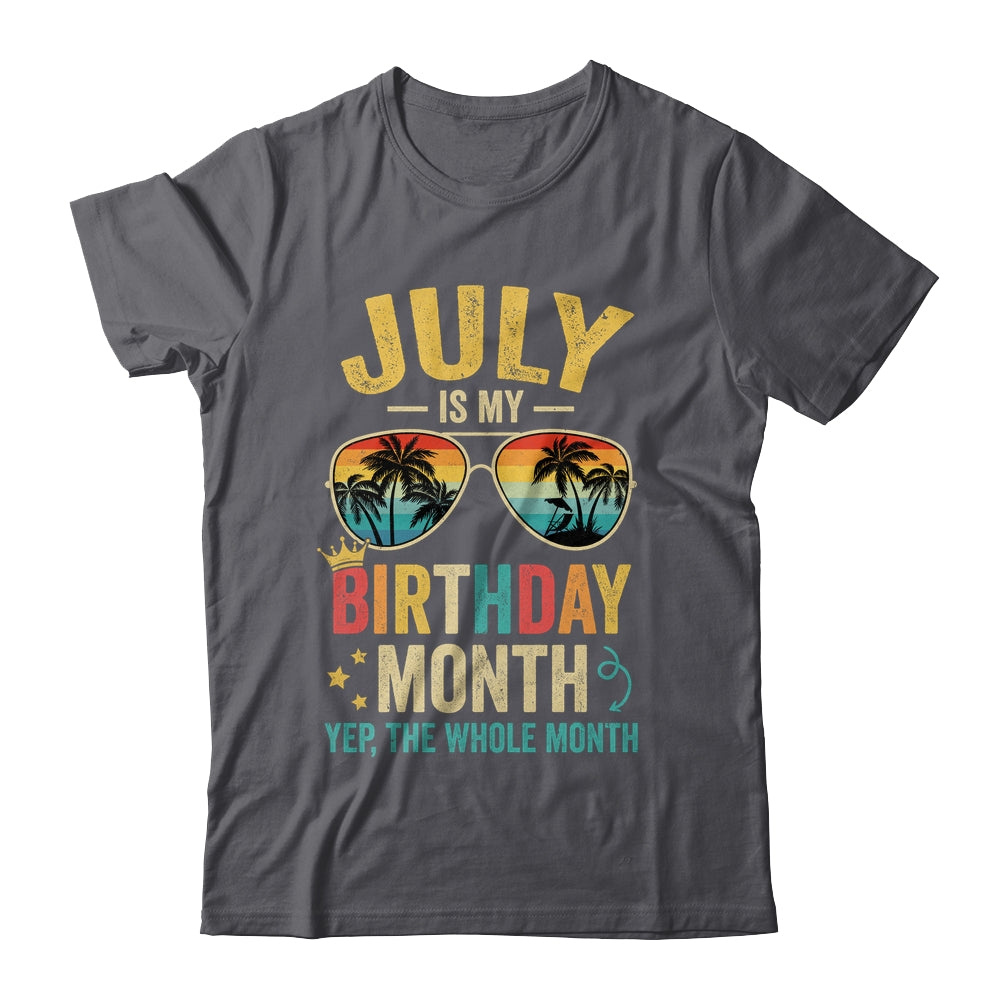 July Is My Birthday Retro Sunglasses Funny Birthday Shirt & Hoodie | teecentury