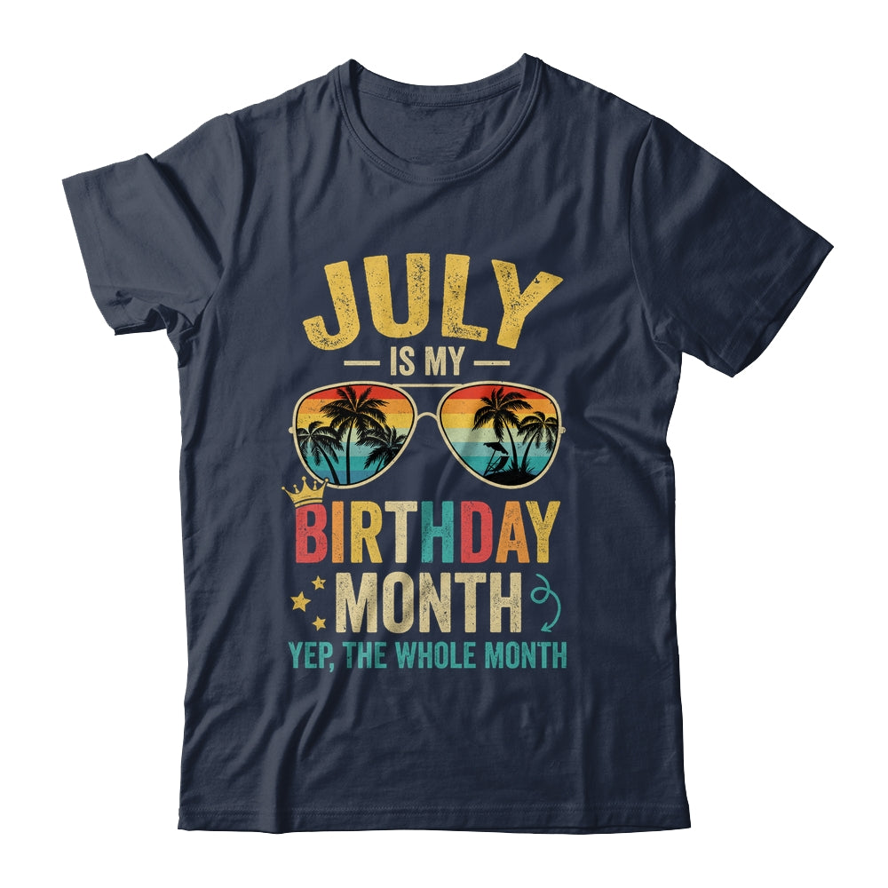 July Is My Birthday Retro Sunglasses Funny Birthday Shirt & Hoodie | teecentury