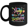 July Is My Birthday Yes The Whole Month Bday Tie Dye Mug | teecentury