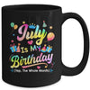 July Is My Birthday Yes The Whole Month Bday Tie Dye Mug | teecentury