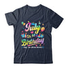 July Is My Birthday Yes The Whole Month Bday Tie Dye Shirt & Tank Top | teecentury