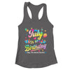 July Is My Birthday Yes The Whole Month Bday Tie Dye Shirt & Tank Top | teecentury
