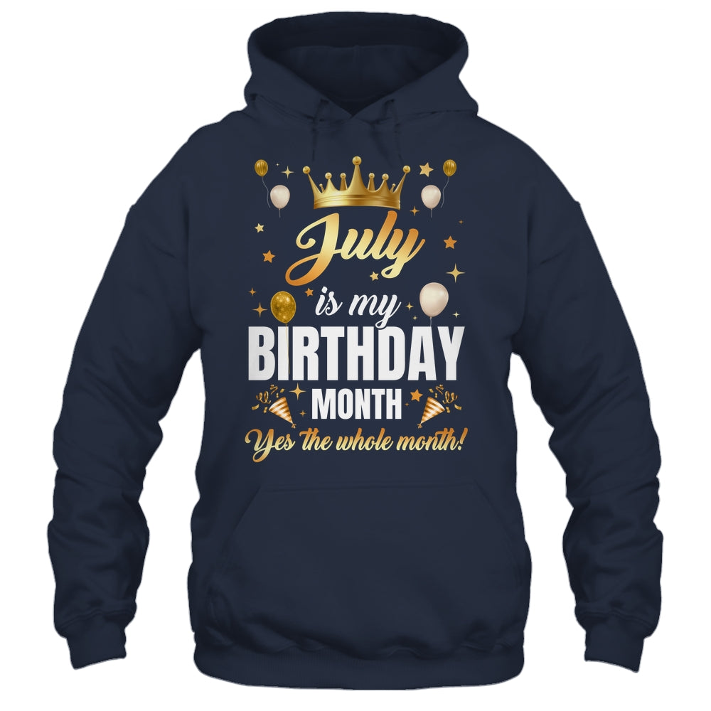 July Is My Birthday Yes The Whole Month Birthday Crown Shirt & Tank Top | teecentury