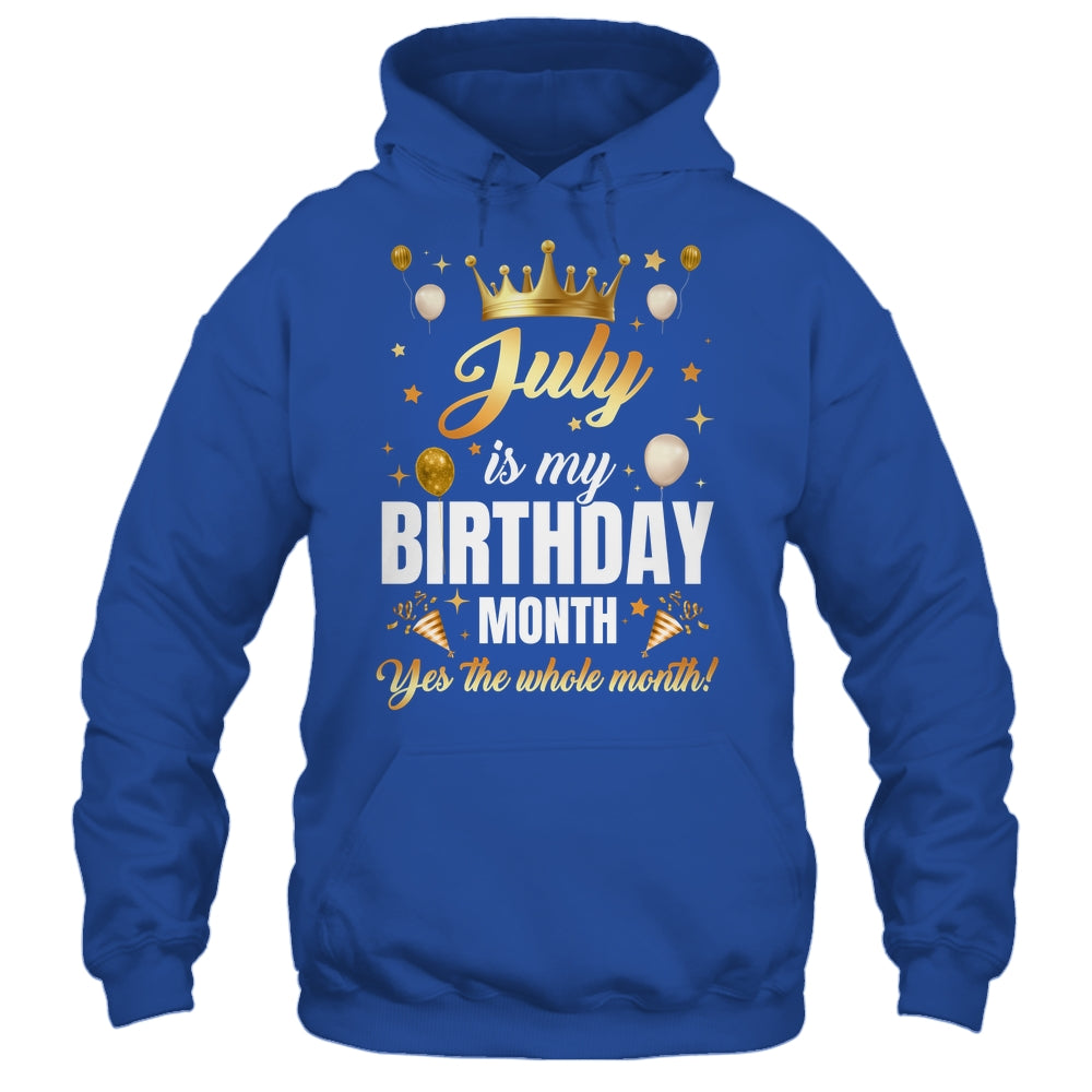 July Is My Birthday Yes The Whole Month Birthday Crown Shirt & Tank Top | teecentury