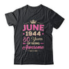 June 1944 80 Years Of Being Awesome Retro 80th Birthday Shirt & Tank Top | teecentury