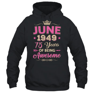 June 1949 75 Years Of Being Awesome Retro 75th Birthday Shirt & Tank Top | teecentury