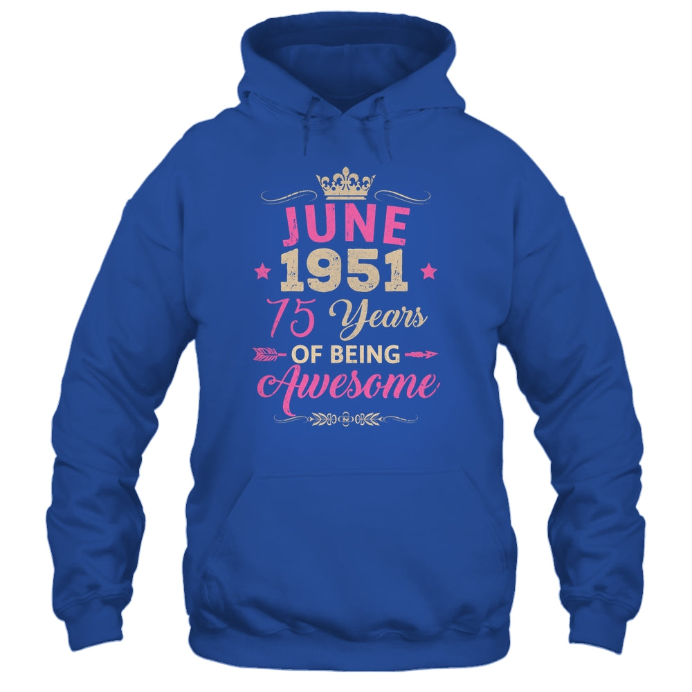 June 1951 75 Years Of Being Awesome Retro 75th Birthday Shirt & Tank Top | teecentury
