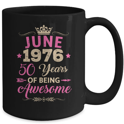 June 1976 50 Years Of Being Awesome Retro 50th Birthday Mug | teecentury