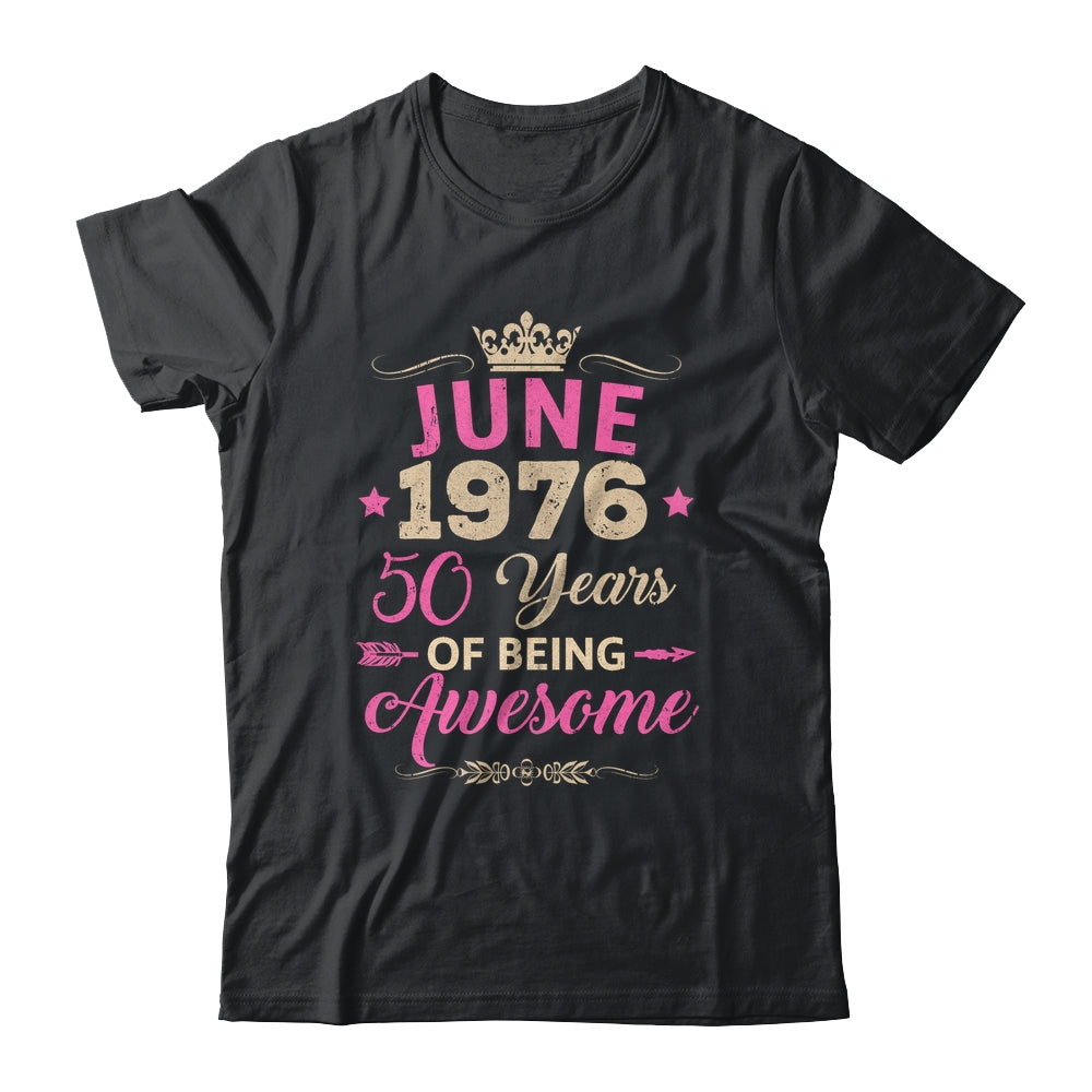 June 1976 50 Years Of Being Awesome Retro 50th Birthday Shirt & Tank Top | teecentury