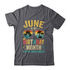 June Is My Birthday Retro Sunglasses Funny Birthday Shirt & Hoodie | teecentury
