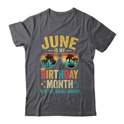 June Is My Birthday Retro Sunglasses Funny Birthday Shirt & Hoodie | teecentury