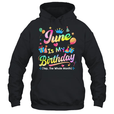 June Is My Birthday Yes The Whole Month Bday Tie Dye Shirt & Tank Top | teecentury