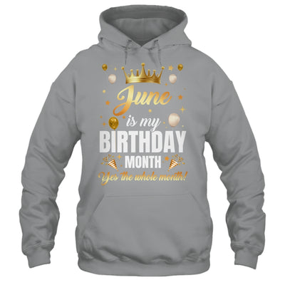 June Is My Birthday Yes The Whole Month Birthday Crown Shirt & Tank Top | teecentury
