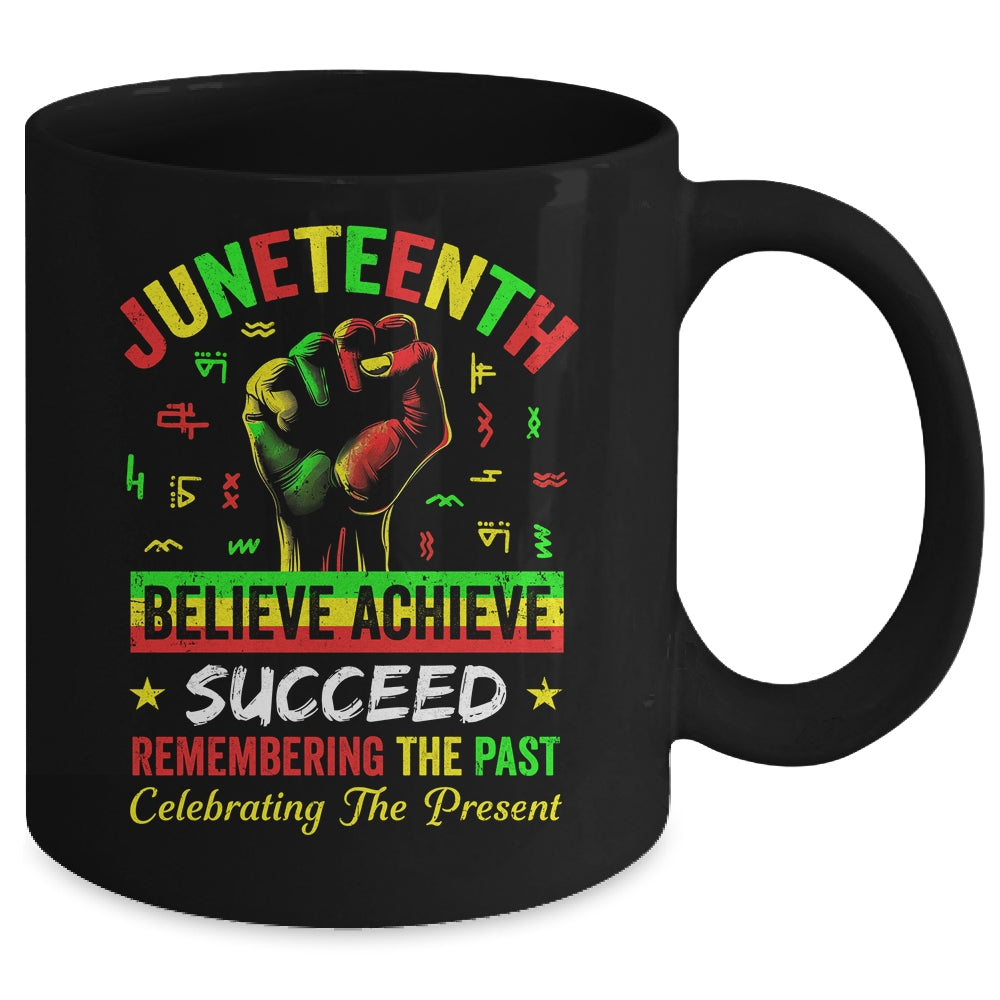 Juneteenth Believe Succeed Remembering The Past Affrican Mug | teecentury