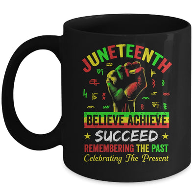 Juneteenth Believe Succeed Remembering The Past Affrican Mug | teecentury