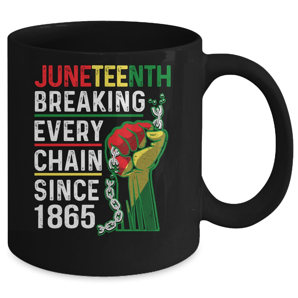 Juneteenth Breaking Every Chain Since 1865 African American Mug | teecentury