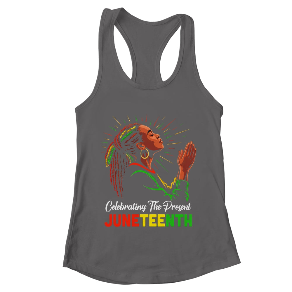 Juneteenth Celebrating The Present Black African Women Shirt & Tank Top | teecentury