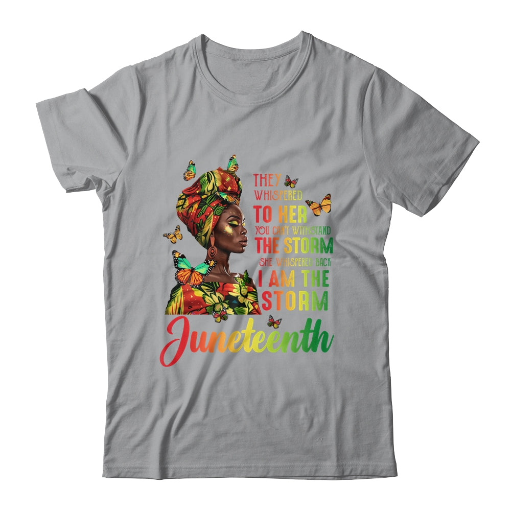 Juneteenth I Am The Storm Black Women Black History Month Shirt & Tank Top | teecentury