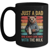 Just A Dad Who Always Came Back With The Milk Fathers Day Bear Mug | teecentury