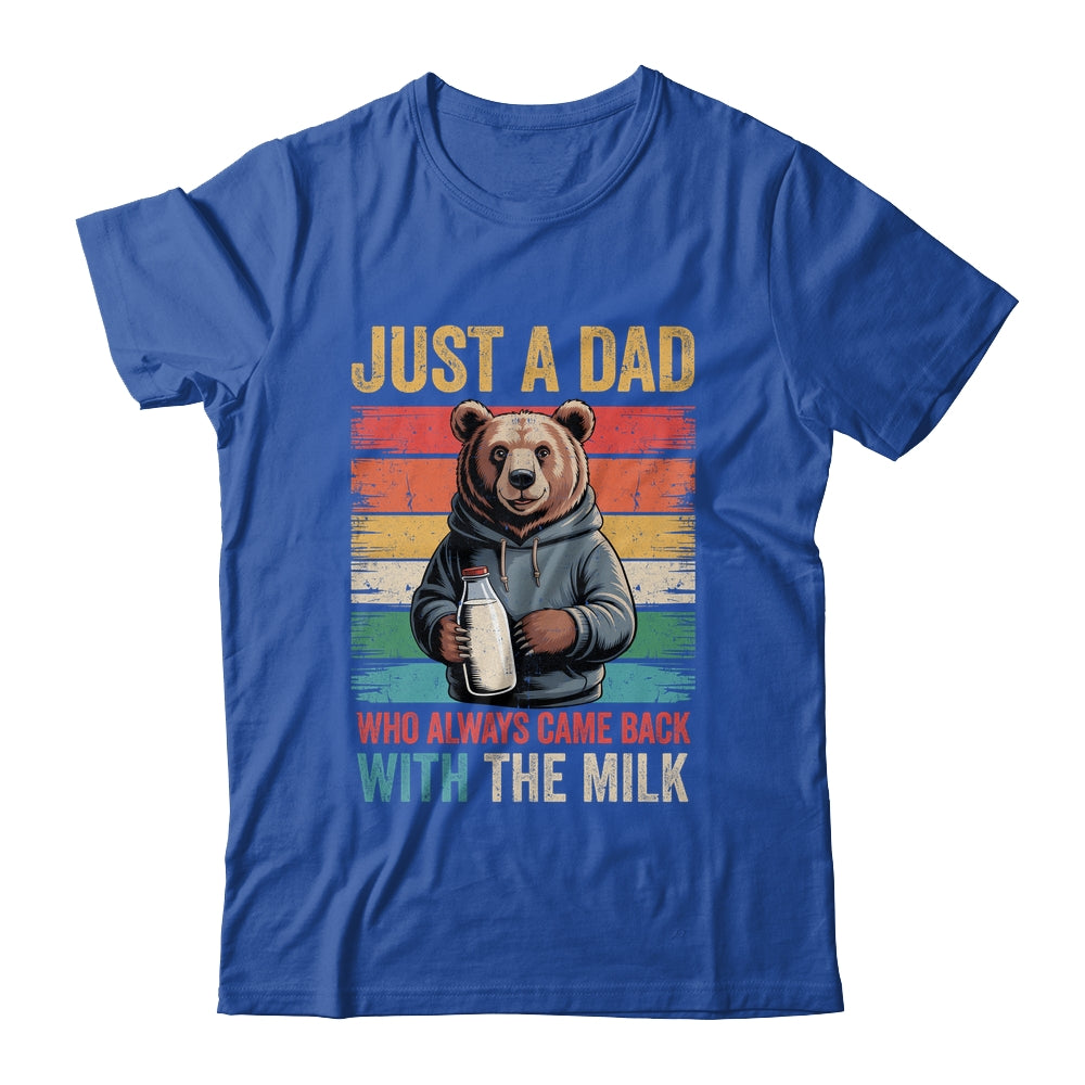 Just A Dad Who Always Came Back With The Milk Fathers Day Bear Shirt & Hoodie | teecentury