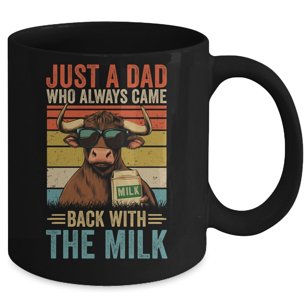 Just A Dad Who Always Came Back With The Milk Funny Dad Cow Mug | teecentury