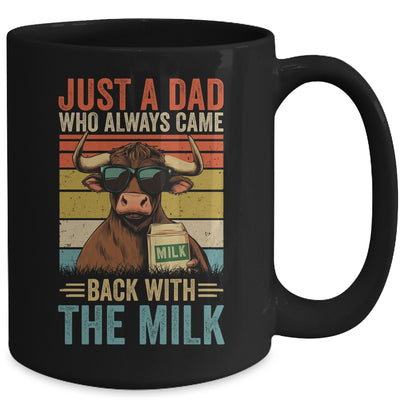 Just A Dad Who Always Came Back With The Milk Funny Dad Cow Mug | teecentury