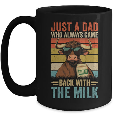 Just A Dad Who Always Came Back With The Milk Funny Dad Cow Mug | teecentury