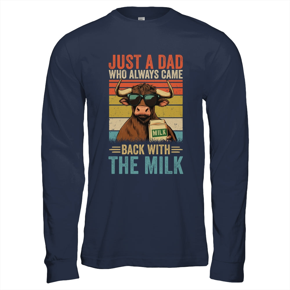 Just A Dad Who Always Came Back With The Milk Funny Dad Cow Shirt & Hoodie | teecentury