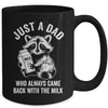 Just A Dad Who Always Came Back With The Milk Funny Fathers Mug | teecentury