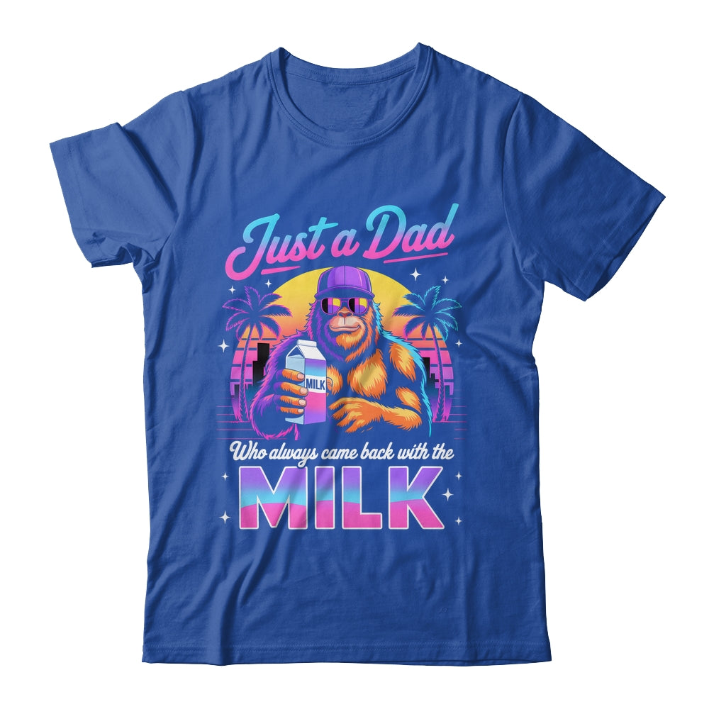 Just A Dad Who Always Came Back With The Milk Sasquatch Papa Shirt & Hoodie | teecentury