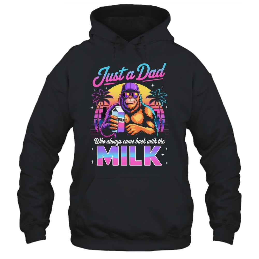 Just A Dad Who Always Came Back With The Milk Sasquatch Papa Shirt & Hoodie | teecentury