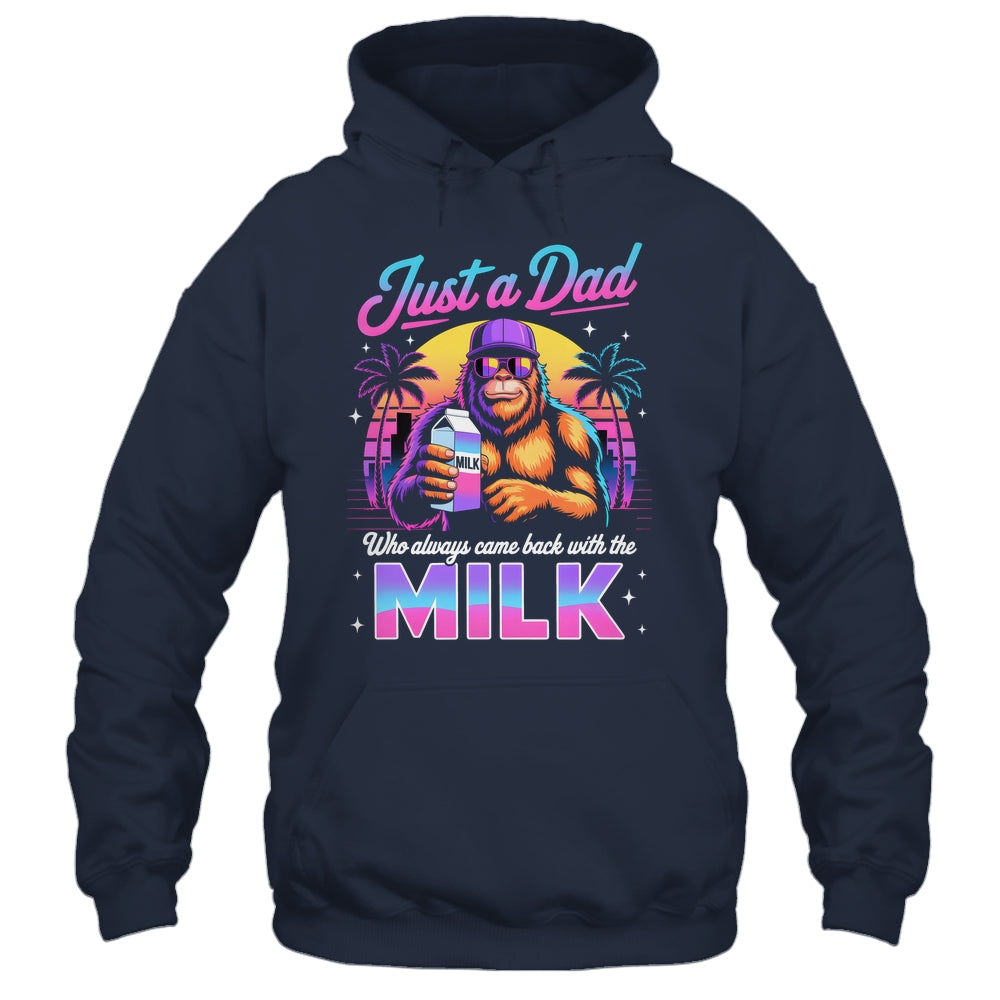 Just A Dad Who Always Came Back With The Milk Sasquatch Papa Shirt & Hoodie | teecentury