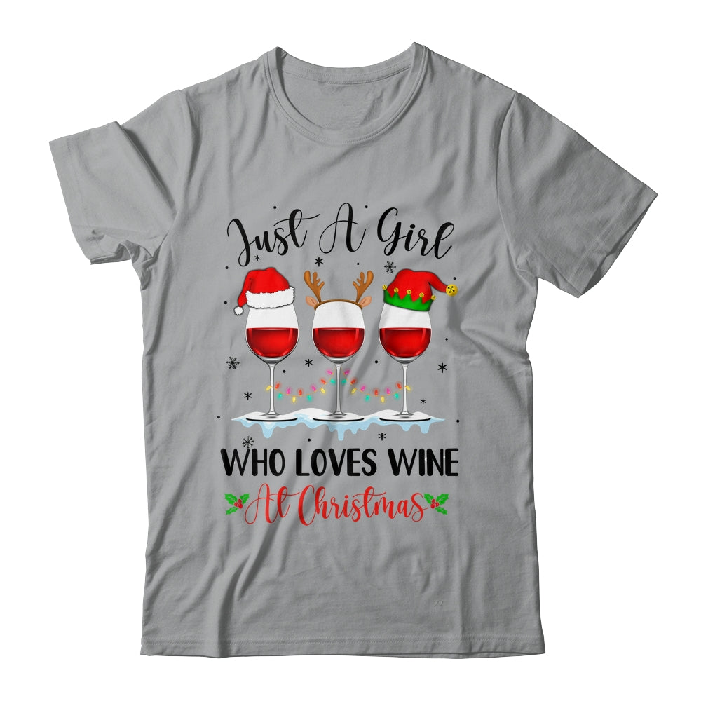 Just A Girl Who Loves Wine At Christmas Drinking Lover Shirt & Sweatshirt | teecentury