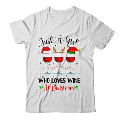 Just A Girl Who Loves Wine At Christmas Drinking Lover Shirt & Sweatshirt | teecentury