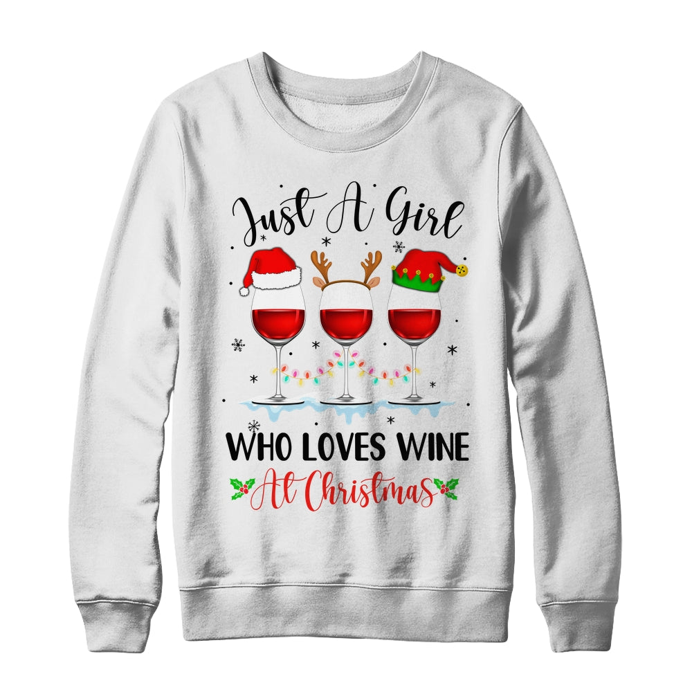Just A Girl Who Loves Wine At Christmas Drinking Lover Shirt & Sweatshirt | teecentury