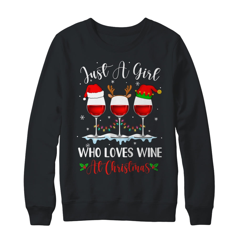 Just A Girl Who Loves Wine At Christmas Drinking Lover Gift Shirt & Sweatshirt | teecentury