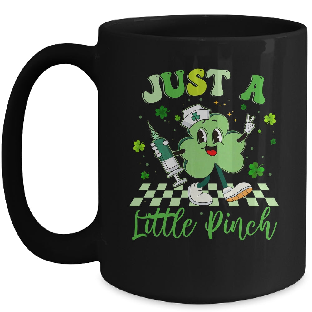 Just A Little Pinch Nurse St Patrick's Day Funny Nursing Mug | teecentury