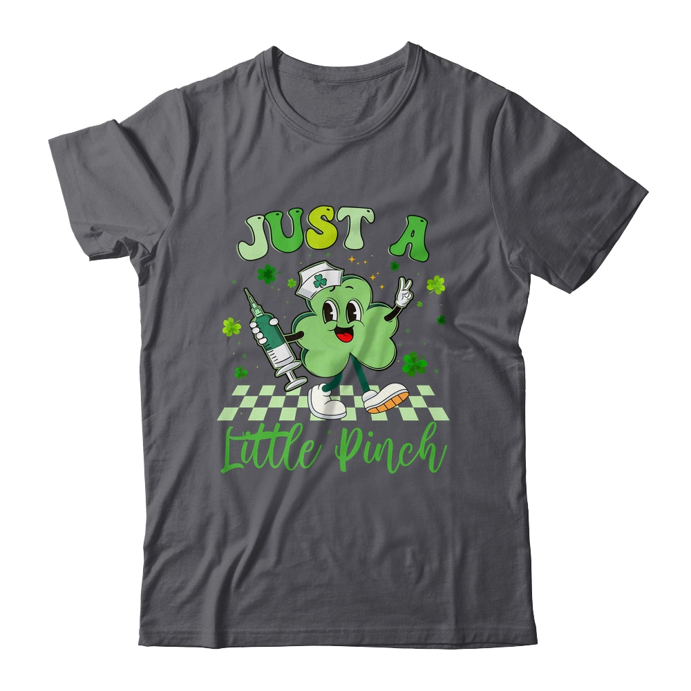 Just A Little Pinch Nurse St Patrick's Day Funny Nursing Shirt & Sweatshirt | teecentury