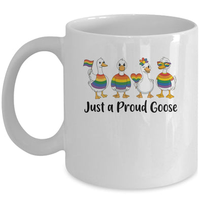 Just A Proud Goose LGBT LGBTQ Pride Rainbow Funny Goose Mug | teecentury