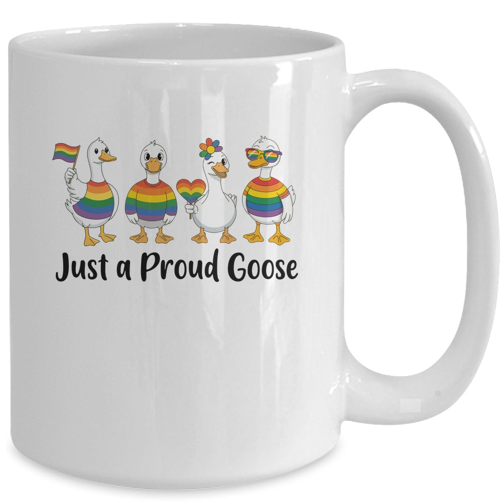 Just A Proud Goose LGBT LGBTQ Pride Rainbow Funny Goose Mug | teecentury