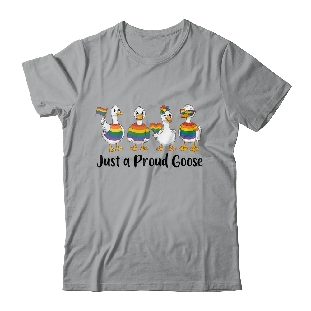 Just A Proud Goose LGBT LGBTQ Pride Rainbow Funny Goose Shirt & Tank Top | teecentury