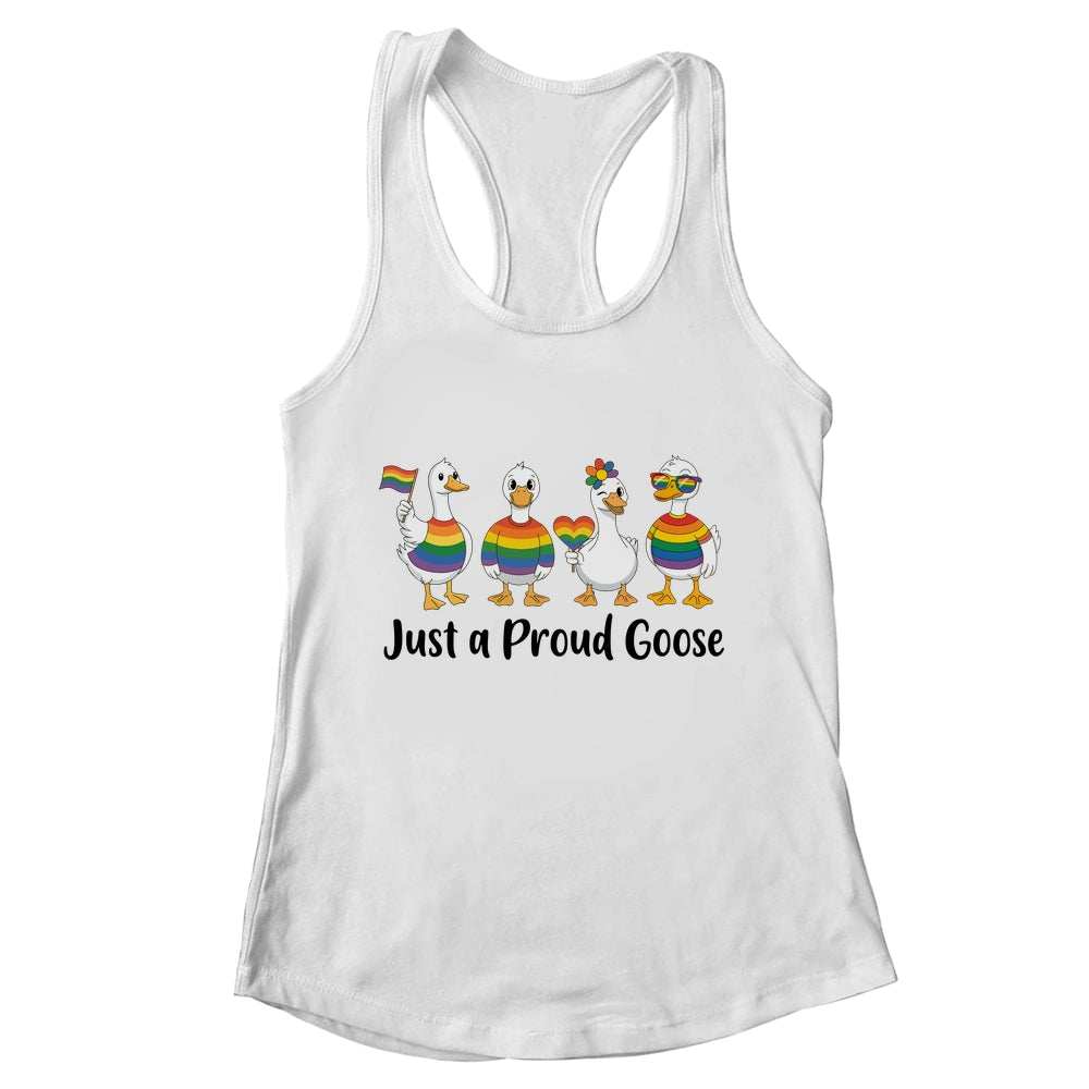 Just A Proud Goose LGBT LGBTQ Pride Rainbow Funny Goose Shirt & Tank Top | teecentury