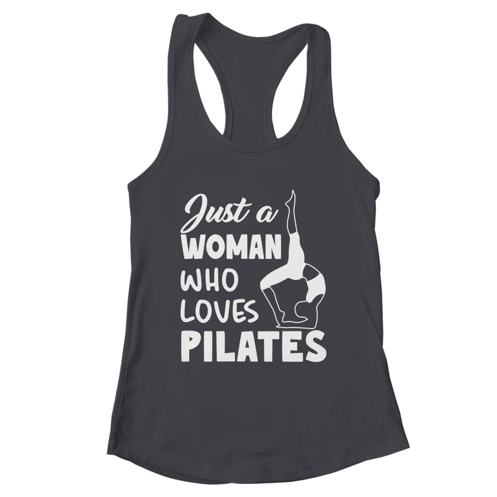 Just A Woman Who Loves Pilates Yoga Workout Fitness Women Shirt & Tank Top | teecentury