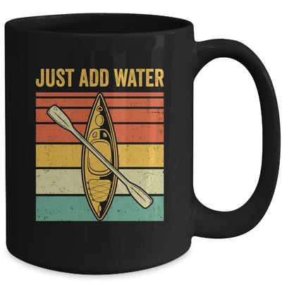 Just Add Water Funny Kayaking Design For Men Women Mug | teecentury