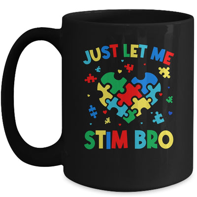 Just Let Me Stim Bro Funny Autism Awareness Autism Boys Kids Mug | teecentury